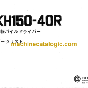 Hitachi KH150-40R LEADER ROTATING TYPE PILE DRIVERS Parts Catalog