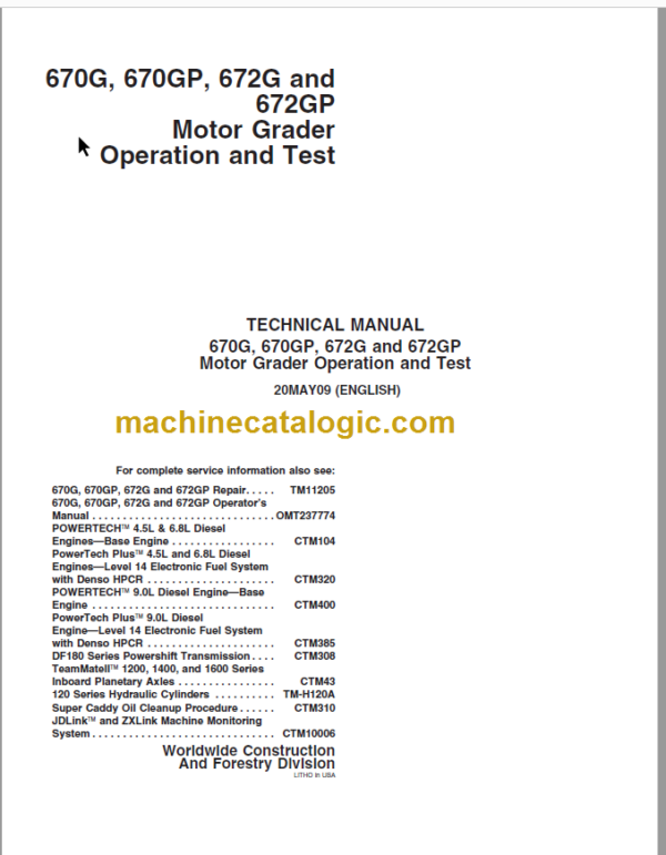 John Deere 670G 670GP 672G and 672GP Motor Grader Operation and Test Technical Manual