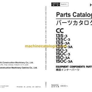 Hitachi CC135-3 135C-3 135-3A 135C-3A 150-3 150C-3 150-3A 150C-3A Equipment Components Parts Catalog