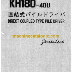 Hitachi KH180-40U Direct Coupled Type Pile Driver Parts Catalog