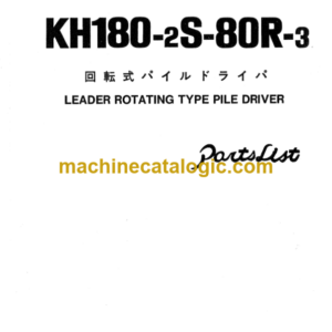 Hitachi KH180-2S-80R-3 LEADER ROTATING TYPE PILE DRIVER Parts Catalog