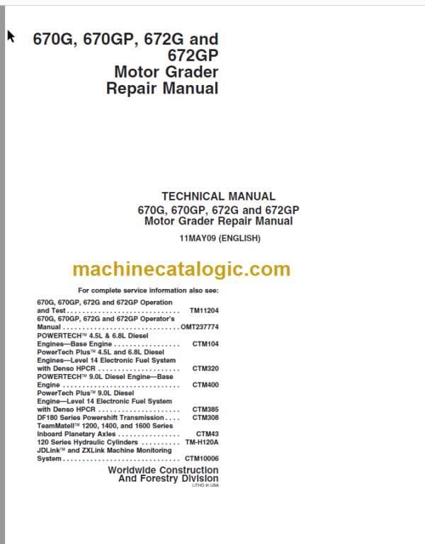 John Deere 670G 670GP 672G and 672GP Motor Grader Repair Technical Manual