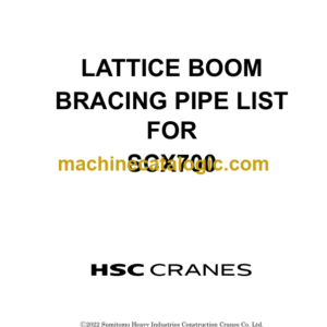 Hitachi Sumitomo SCX700 Bracing List