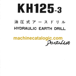 Hitachi KH125-3 Earth Drill Parts Catalog Serial No.0652