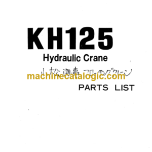 Hitachi KH125 Hydraulic Crane Parts List