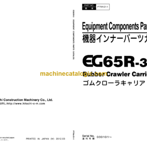 Hitachi EG65R-3 Rubber Crawler Carrier Equipment Components Parts Catalog