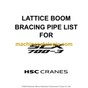 Hitachi Sumitomo SCX700-3 Bracing List