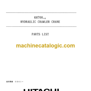 Hitachi KH700-2 Hydraulic Crawler Crane Parts Catalog