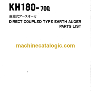 Hitachi KH180-70Q Direct Coupled Type Earth Auger Parts Catalog