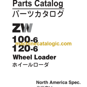 Hitachi ZW100-6 ZW120-6 Wheel Loader Parts Catalog