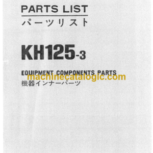 Hitachi KH125-3 Equipment Components Parts Catalog Serial No.0601～0727