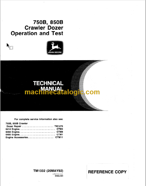 John Deere 750B 850B Crawler Dozer Operation and Test Technical Manual