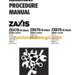 Hitachi ZX-6 Series ASSEMBLY PROCEDURE MANUAL