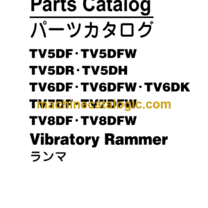 Hitachi TV5DF TV5DFW TV5DR TV5DH TV6DF TV6DFW TV6DK TV7DF TV7DFW TV8DF TV8DFW Vibratory Rammer Parts Catalog