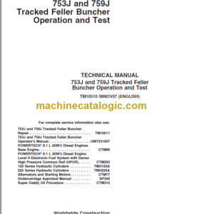 John Deere 753J and 759J Tracked Feller Buncher Operation and Test Technical Manual