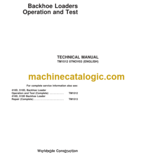 John Deere 410D 510D Backhoe Loader Operation and Test Technical Manual