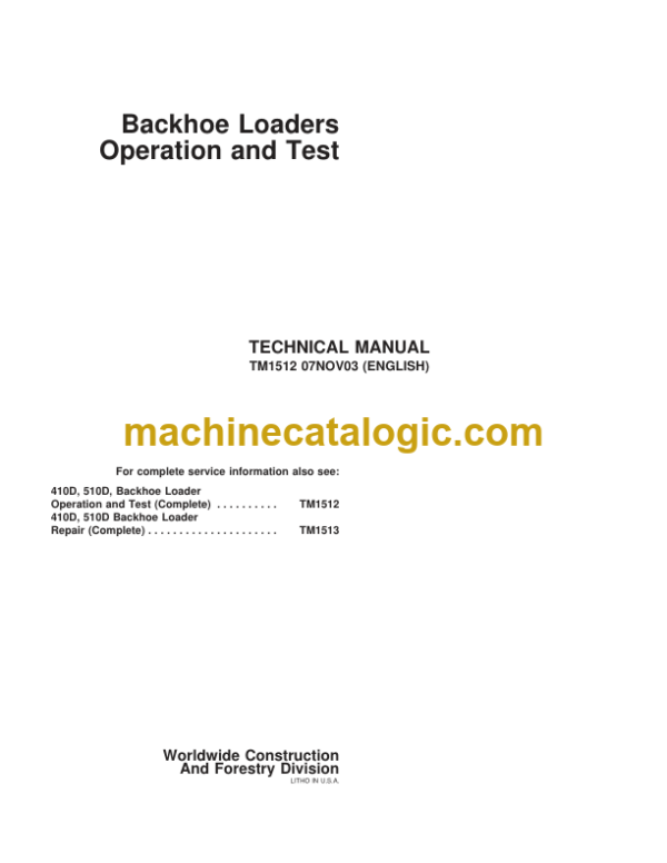 John Deere 410D 510D Backhoe Loader Operation and Test Technical Manual