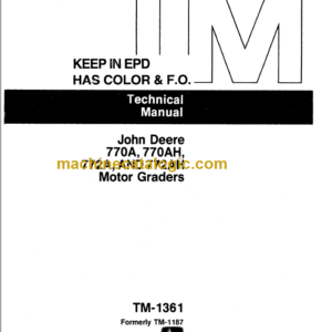 John Deere 770A 770AH 772A 772AH Motor Graders Technical Manual