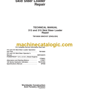 John Deere 313 and 315 Skid Steer Loader Repair Technical Manual