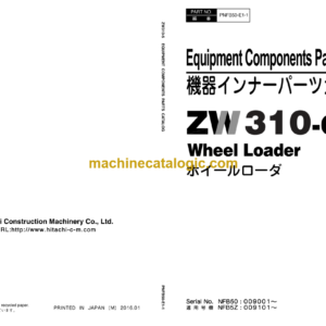 Hitachi ZW310-6 Wheel Loader Equipment Components Parts Catalog (PNFB50-E1-1)