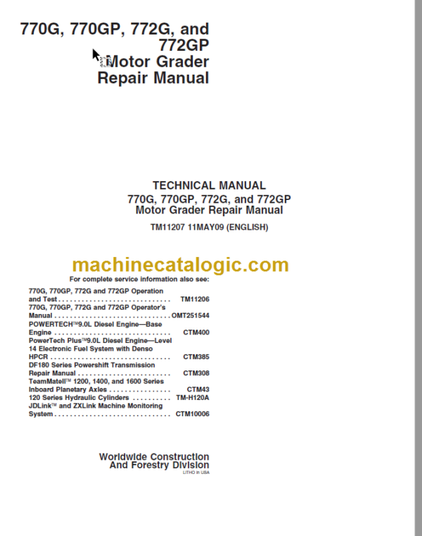 John Deere 770G 770GP 772G and 772GP Motor Grader Repair Technical Manual