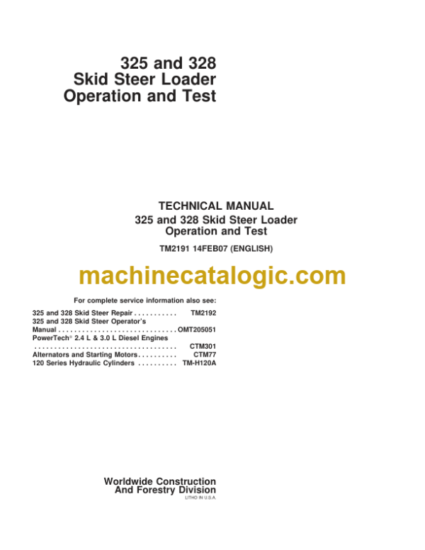 John Deere 325 and 328 Skid Steer Loader Operation and Test Technical Manual