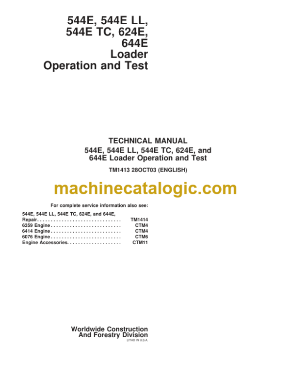 John Deere 544E 544E LL 544E TC 624E and 644E Loader Repair Technical Manual