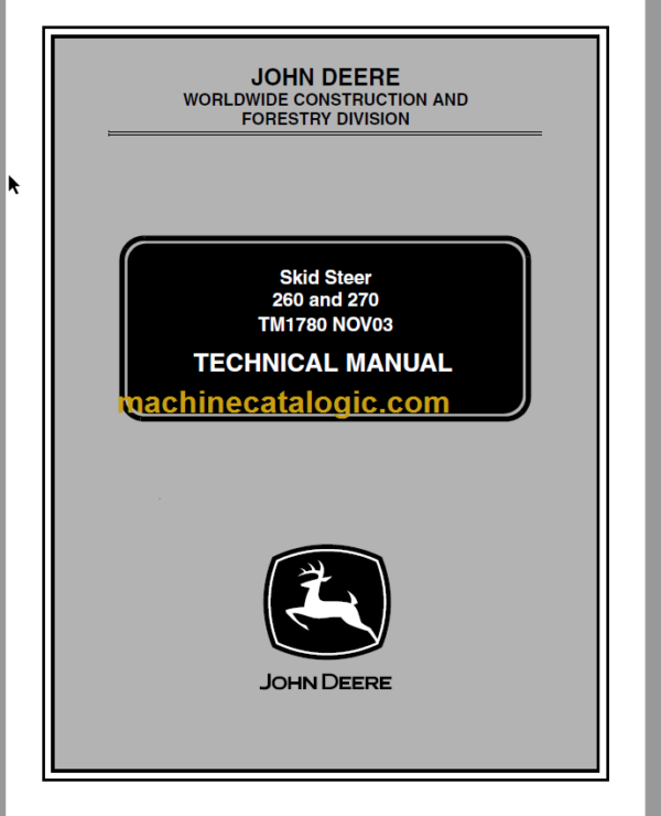 John Deere 260 and 270 Skid Steer Technical Manual