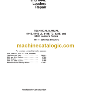 John Deere 544E 544E LL 544E TC 624E and 644E Loaders Repair Technical Manual