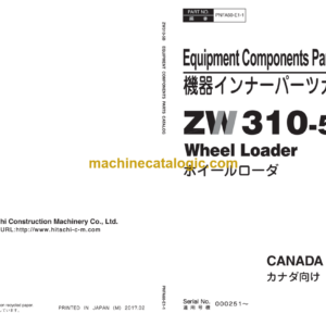 Hitachi ZW310-5B Wheel Loader Equipment Components Parts Catalog (PNFA60-E1-1)