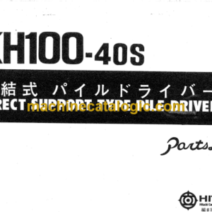 Hitachi KH100-40S Direct Support Type Pile Driver Parts Catalog