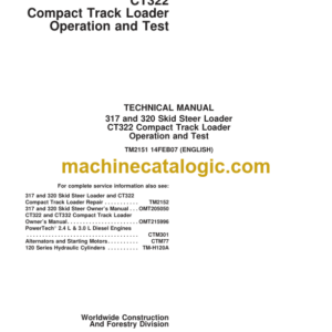 John Deere 317 and 320 Skid Steer Loader CT322 Compact Track Loader Operation and Test Technical Manual