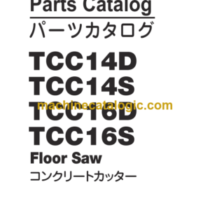 Hitachi TCC14D TCC14S TCC16D TCC16S Floor Saw Parts Catalog