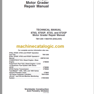 John Deere 870G 870GP 872G and 872GP Motor Grader Repair Technical Manual