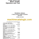 John Deere 670D 672D 770D 772D 870D and 872D Motor Grader Operation and Test Technical Manual