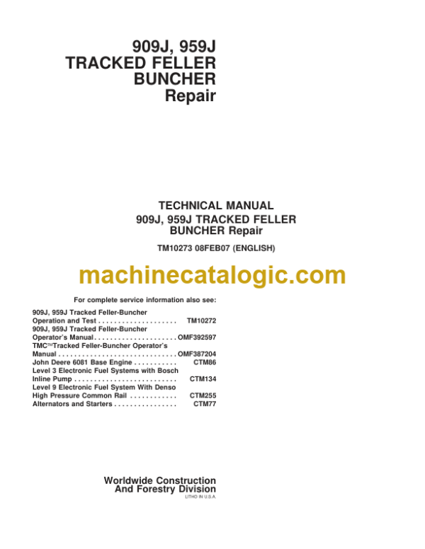 John Deere 909J 959J TRACKED FELLER BUNCHER Repair Technical Manual
