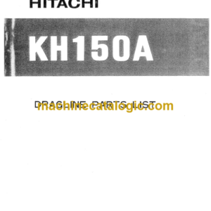 Hitachi KH150A Dragline Parts Catalog