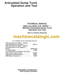 John Deere 250D and 300D (SN 200537-609165) Articulated Dump Truck Operation and Test Technical Manual