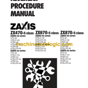 Hitachi ZX470-5 ZX670-5 ZX870-5 Assembly Procedure Manual