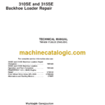 John Deere 310SE and 315SE Backhoe Loader Repair Technical Manual