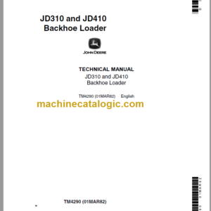 John Deere JD310 and JD410 Backhoe Loader Technical Manual