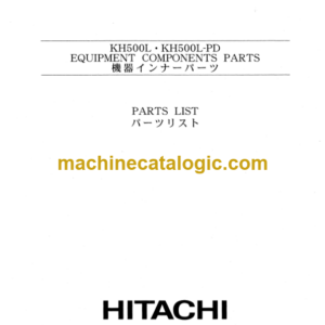 Hitachi KH500L KH500L-PD Equipment Components Parts Catalog