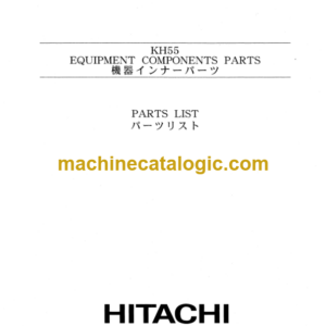 Hitachi KH55 Equipment Components Parts Catalog