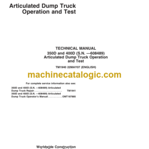 John Deere 350D and 400D Articulated Dump Truck Operation and Test Technical Manual