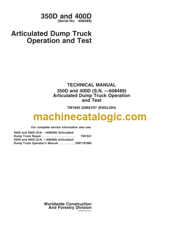 John Deere 350D and 400D Articulated Dump Truck Operation and Test Technical Manual