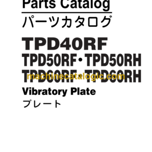 Hitachi TPD40RF TPD50RF TPD50RH RPD60RF TPD60RH Vibratory Plate Parts Catalog