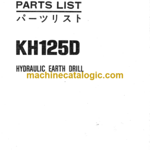 Hitachi KH125D Hydraulic Earth Drill Parts Catalog Serial No.088