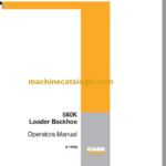 Case 580K Backhoe Loader Operators Manual