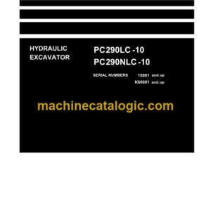 Komatsu PC290LC-10 PC290NLC-10 (SERIAL NUMBERS 15001 and up K60001 and up) Shop Manual