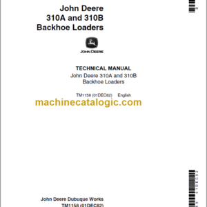 John Deere 310A and 310B Backhoe Loaders Technical Manual